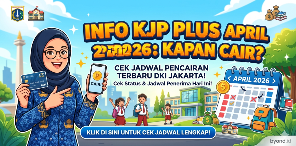 KJP Plus April 2026 Kapan Cair