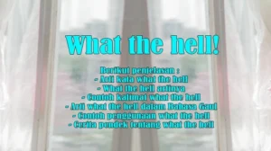 Apa Arti What the Hell? Makna, Penggunaan, dan Tips Bahasa Inggris