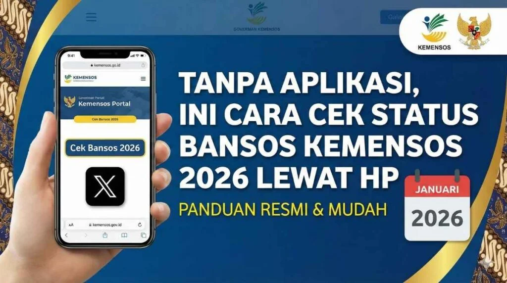 Cara Cek Bansos 2026 Lewat Website Kemensos Go Id – Panduan Lengkap